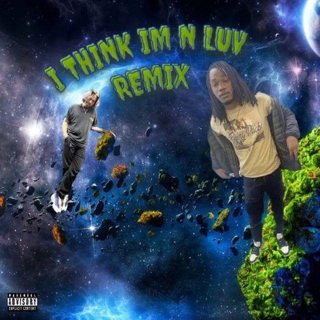 I Think I'm N Luv - Remix