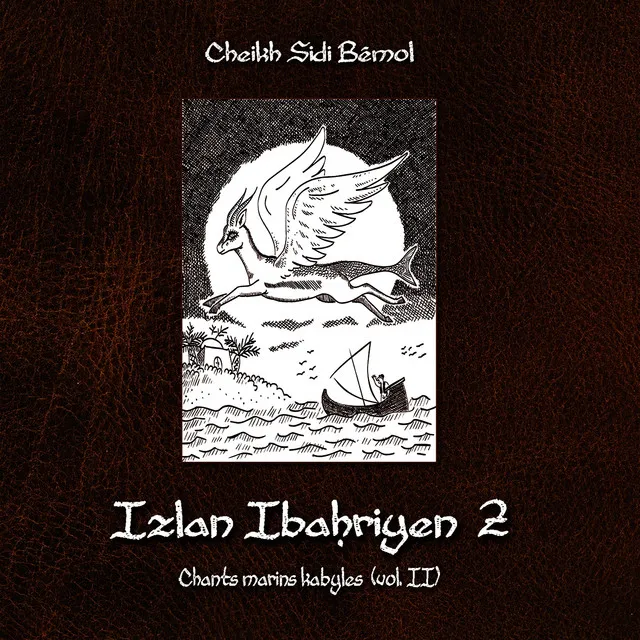 Izlan Ibahriyen, vol. 2 (Chants Marins Kabyles)