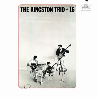 #16 by The Kingston Trio