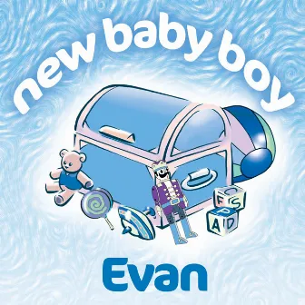 New Baby Boy Evan by The Teddybears