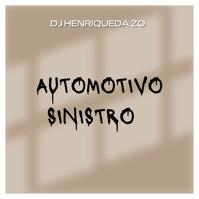 AUTOMOTIVO SINISTRO