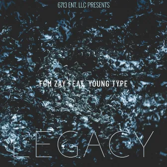 Legacy by FGMZAY