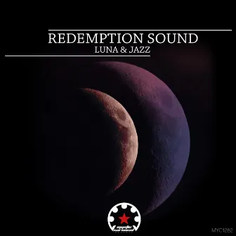 Luna & Jazz by Redemption Sound