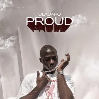 Proud by Oladapo