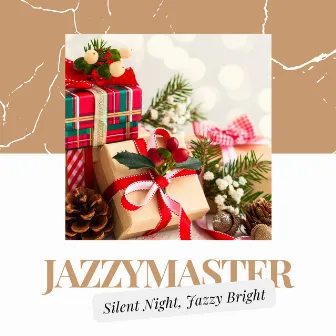 Silent Night, Jazzy Bright by Unknown Artist