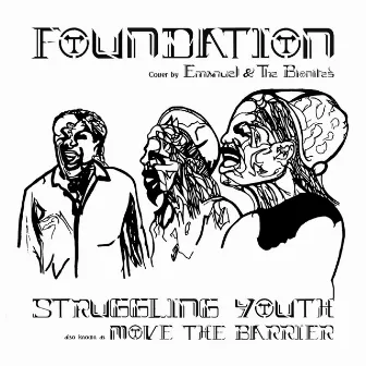 Struggling Youth (Move the Barrier) by Emanuel & The Bionites