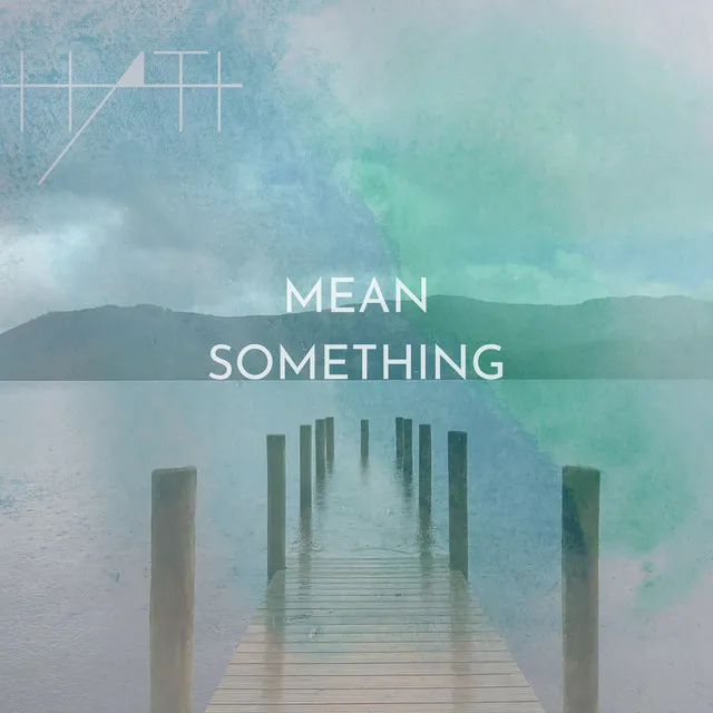 Mean Something