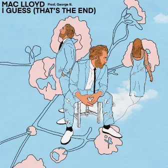 I Guess (Thats the End) by George B.