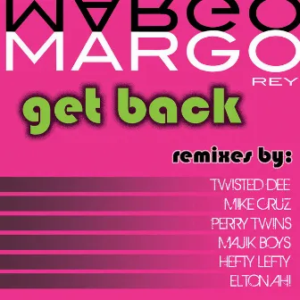 Get Back by Margo Rey