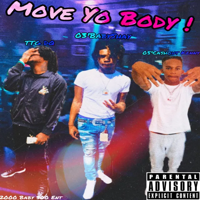 Move Yo Body!