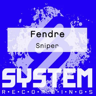 Fendre by Sniper