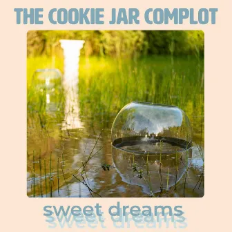 sweet dreams by The Cookie Jar Complot