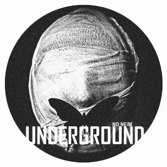 Underground by No Neim