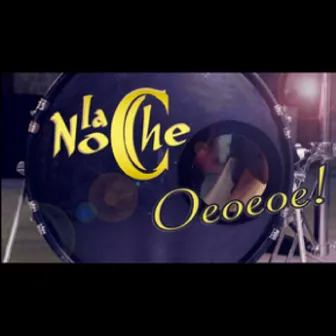 Oeoeoe by La Noche