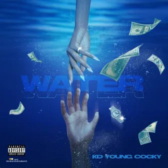 Water by Kd Young Cocky