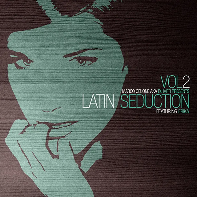 Latin Seduction (feat. Erika) [Matt's Late Nite Dub]