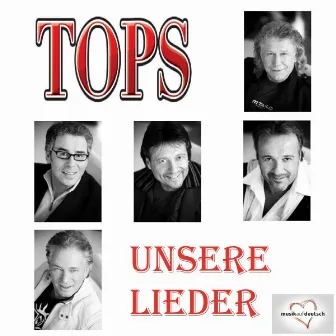 Unsere Lieder by Tops