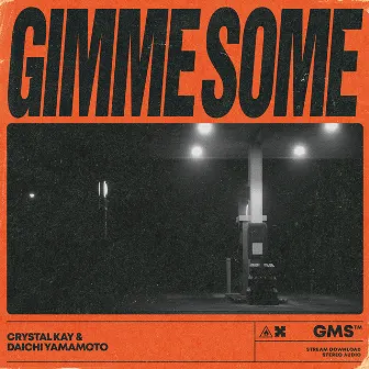 Gimme Some by Crystal Kay