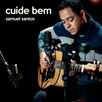 Cuide Bem by Samuel Santos