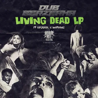 Living Dead L.P by Dub Berzerka