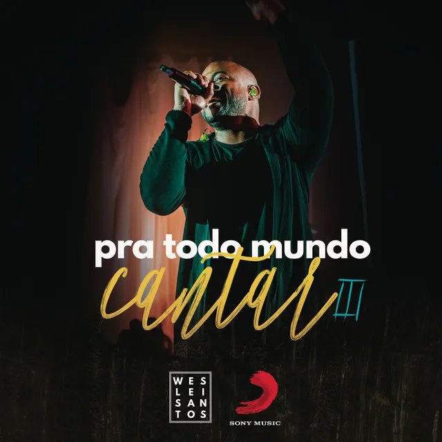 Pra Todo Mundo Cantar III (Ao Vivo)