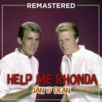 Help Me Rhonda (Remastered) by Jan & Dean