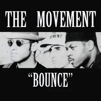 Bounce by The Movement