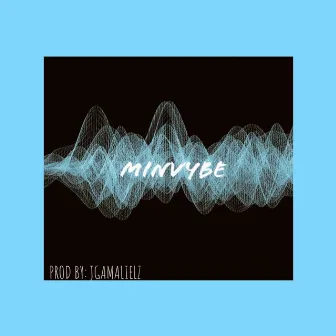 MinVybe by Jgamalielz Official