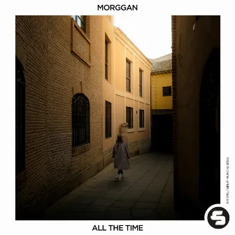 All the Time by Morggan