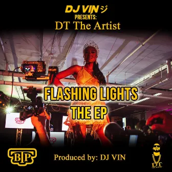 Flashing Lights by DT The Artist