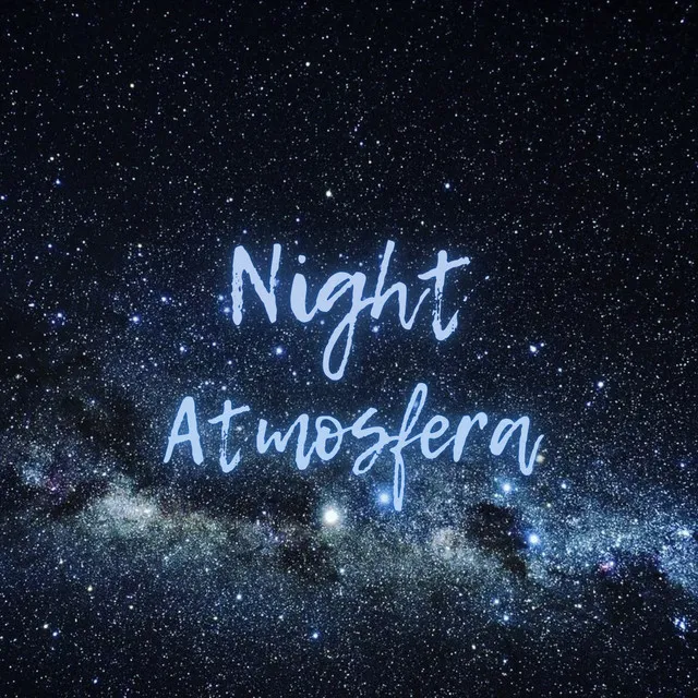 Night Atmosfera