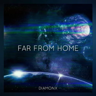 Far From Home by DiamonX