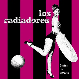 Bailes de Verano by Los Radiadores