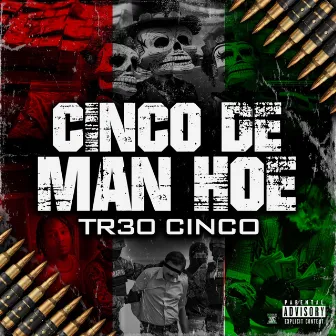 Cinco De Man Hoe by Treo Cinco