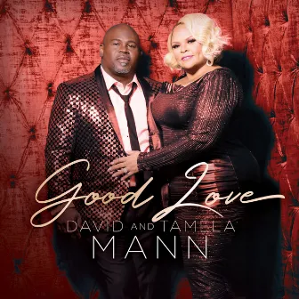 Good Love by Tamela Mann