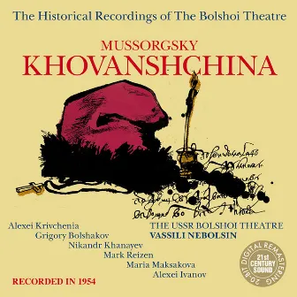 Mussorgsky: Khovanshchina by Vassily Nebolsin