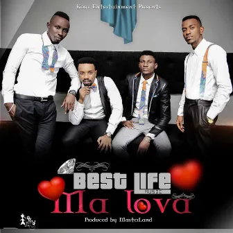 Ma Lova by Best Life Music