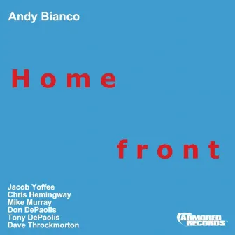 Homefront by Andy Bianco