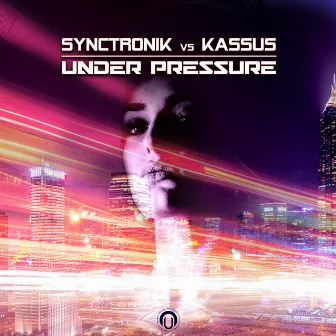 Under Pressure by Kassus