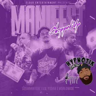 Manifest (Chopped Up) by Lil Yodaa