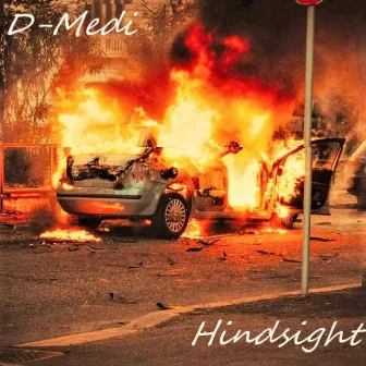 Hindsight by D-Medi