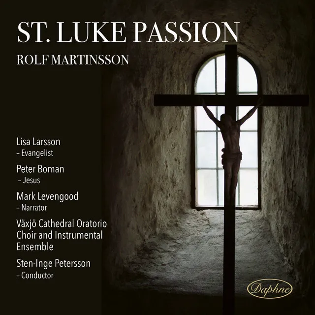 St. Luke Passion: Choir - Live