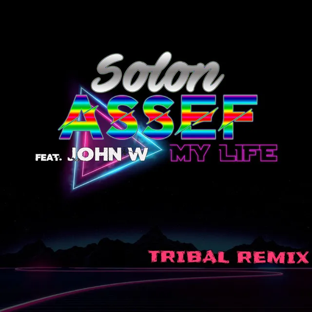 My Life (John W e Milion Tribal Remix)