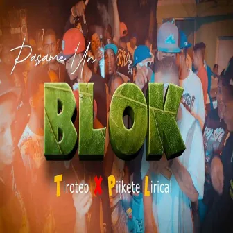 Pasame un Blok by Tiroteo