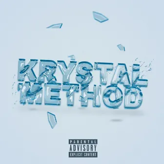 Krystal Method by Ju$t Lee