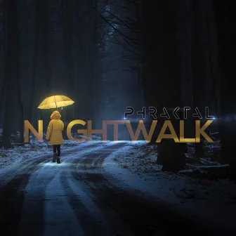 Nightwalk by Phraktal