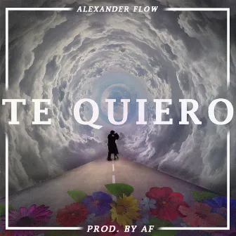 Te Quiero by Alexander Flow