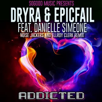 Addicted by Dryra