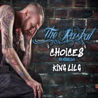 Choices by The Raskal