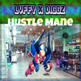 Hustle Mane by Yvng Lvffy